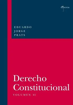 DERECHO CONSTITUCIONAL, II. kötet - DERECHO CONSTITUCIONAL, Volumen II