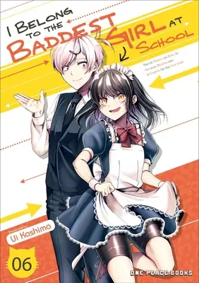 I Belong to the Baddedest Girl at School Volume 06. kötet - I Belong to the Baddest Girl at School Volume 06