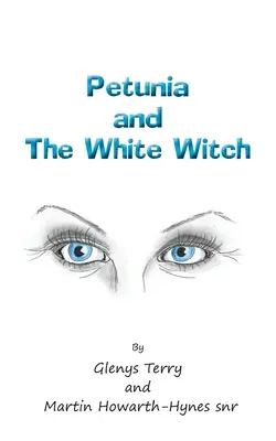 Petúnia és a fehér boszorkány - Petunia and The White Witch