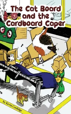 A macskatábla és a kartonpapír-csapda - The Cat Board and the Cardboard Caper