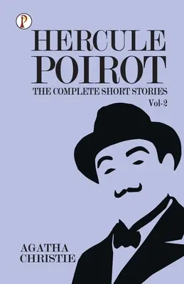 Az összes novella Hercule Poirot-val - 2. kötet - The Complete Short Stories with Hercule Poirot - Vol 2