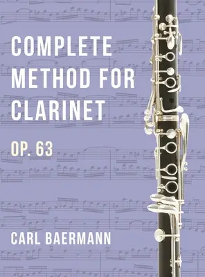 O32 - Teljes módszer klarinétra Op. 63 - C. Baerman - O32 - Complete Method for Clarinet Op. 63 - C. Baerman