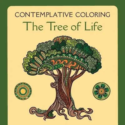 Az élet fája (Elmélkedő színezés) - The Tree of Life (Contemplative Coloring)