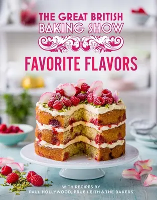 Great British Baking Show: Kedvenc ízek - Great British Baking Show: Favorite Flavors