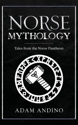 Az északi mitológia: Mesék az északi panteonból - Norse Mythology: Tales from the Norse Pantheon