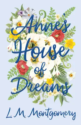 Anne álmok háza - Anne's House of Dreams