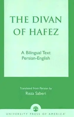 A Hfez dívánja: Perzsa-angol kétnyelvű szöveg - The Divan of Hfez: A Bilingual Text Persian-English