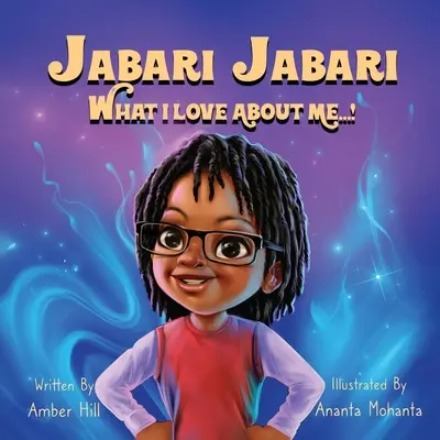 Jabari Jabari Amit szeretek magamban...! - Jabari Jabari What I Love About Me...!