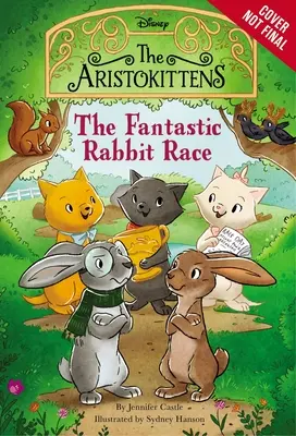 Az arisztokittya #3: A fantasztikus nyúlfutás - The Aristokittens #3: The Fantastic Rabbit Race