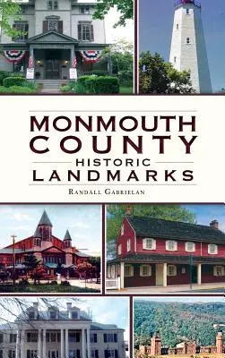 Monmouth megye történelmi nevezetességei - Monmouth County Historical Landmarks