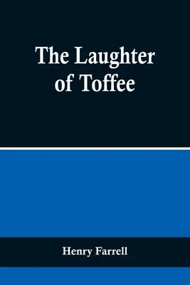 Smích z karamelu - The Laughter of Toffee