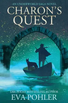 Charon küldetése: Saga-regény - Charon's Quest: An Underworld Saga Novel