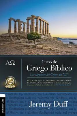 Curso de Griego Bblico: Los Elementos del Griego del NT