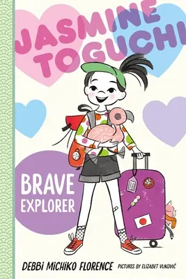 Jasmine Toguchi, bátor felfedező - Jasmine Toguchi, Brave Explorer