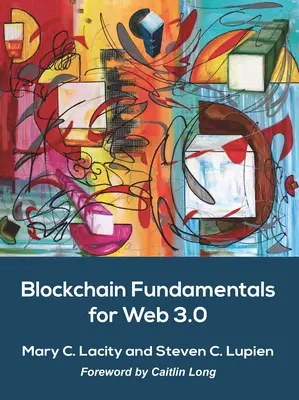 Blockchain alapjai a Web 3.0-hoz: - - Blockchain Fundamentals for Web 3.0: -