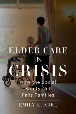 Idősek gondozása válságban: Hogyan hagyja cserben a szociális védőháló a családokat? - Elder Care in Crisis: How the Social Safety Net Fails Families