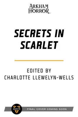 Secrets in Scarlet: An Arkham Horror Anthology