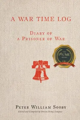 Egy háborús napló: Egy hadifogoly naplója - A War Time Log: Diary of a Prisoner of War