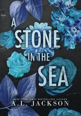 Egy kő a tengerben (Keménykötés) - A Stone in the Sea (Hardcover)