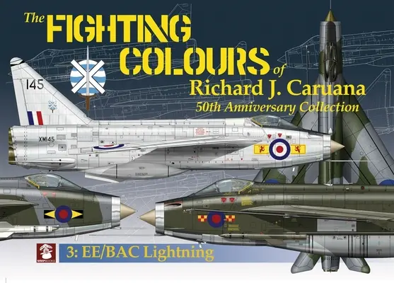 Richard J. Caruana harci színei: 50. évfordulós gyűjtemény. 3: Ee/Bac Lightning - The Fighting Colours of Richard J. Caruana.: 50th Anniversary Collection. 3: Ee/Bac Lightning