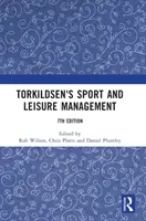 Torkildsen's Sport and Leisure Management (Sport és szabadidő-menedzsment) - Torkildsen's Sport and Leisure Management