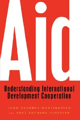 Aid: A nemzetközi fejlesztési együttműködés megértése - Aid: Understanding International Development Cooperation