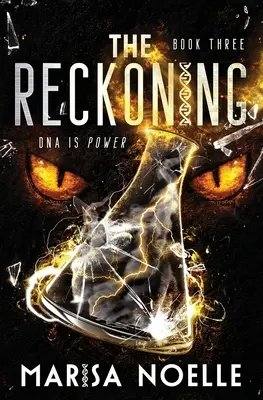 A leszámolás: Az Igazságtalanok 3. könyv - The Reckoning: The Unadjusteds book 3