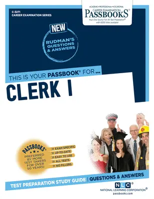 Clerk I (C-3271): Passbooks Study Guidevolume 3271 (3271. kötet) - Clerk I (C-3271): Passbooks Study Guidevolume 3271