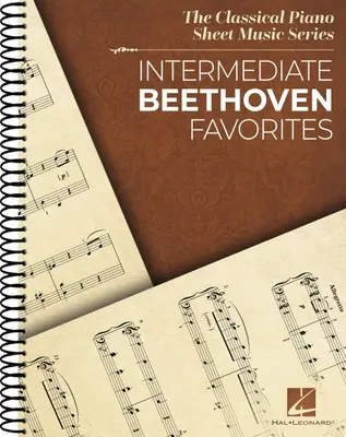 Középhaladó Beethoven kedvencei: Klasszikus zongora Sheet Music Series - Intermediate Beethoven Favorites: Classical Piano Sheet Music Series