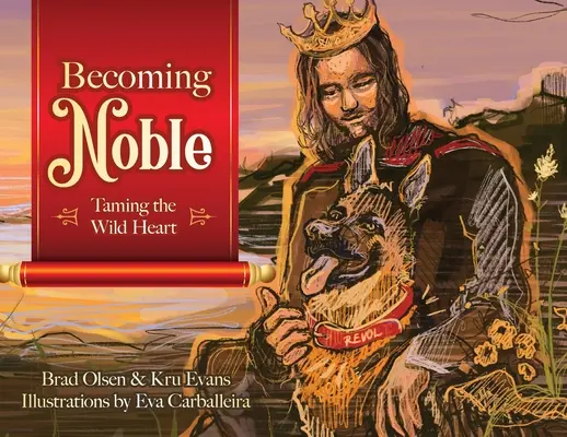 Nemessé válás: A vad szív megszelídítése - Becoming Noble: Taming the Wild Heart