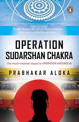 Sudarshan-csakra hadművelet: A Haygreeva hadművelet várva várt folytatása - Operation Sudarshan Chakra: The Much-Awaited Sequel to Operation Haygreeva