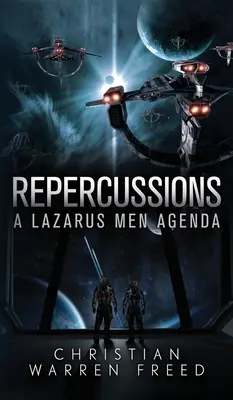 Visszhangok: A Lazarus Men Agenda - Repercussions: A Lazarus Men Agenda