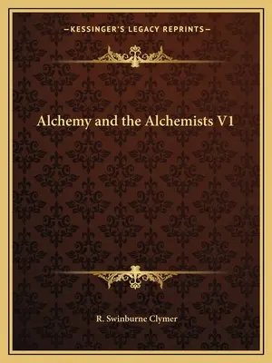 Az alkímia és az alkimisták V1 - Alchemy and the Alchemists V1