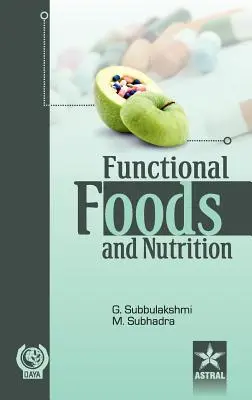 Funkcionális élelmiszerek és táplálkozás - Functional Foods and Nutrition