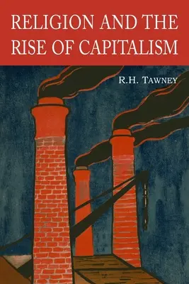 A vallás és a kapitalizmus felemelkedése - Religion and the Rise of Capitalism