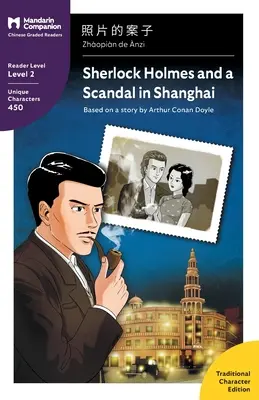 Sherlock Holmes és a sanghaji botrány: Mandarin Companion Graded Readers Level 2, Traditional Chinese Edition - Sherlock Holmes and a Scandal in Shanghai: Mandarin Companion Graded Readers Level 2, Traditional Chinese Edition