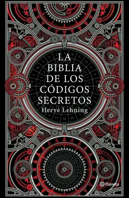 La Biblia de Los Cdigos Secretos (A titkos titkok bibliája) - La Biblia de Los Cdigos Secretos