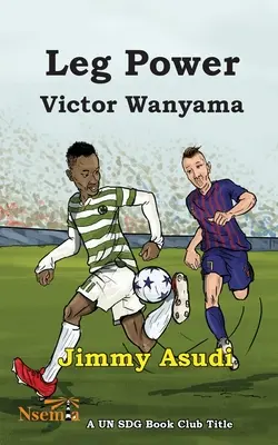 Leg Power: Victor Wanyama