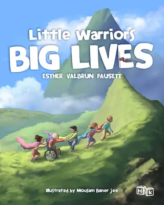 Kis harcosok, nagy életek - Little Warriors, Big Lives