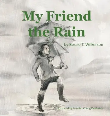Barátom az eső - My Friend the Rain