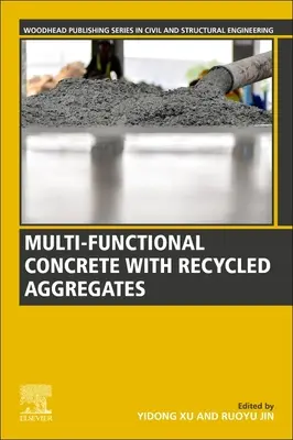 Többfunkciós beton újrahasznosított adalékanyagokkal - Multi-Functional Concrete with Recycled Aggregates