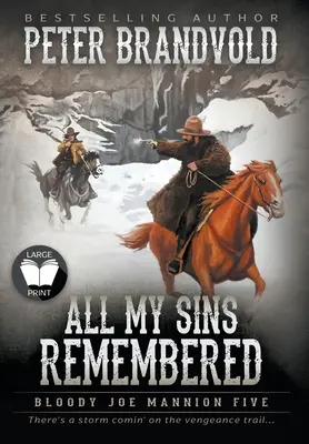 All My Sins Remembered: Klasszikus western sorozat - All My Sins Remembered: Classic Western Series