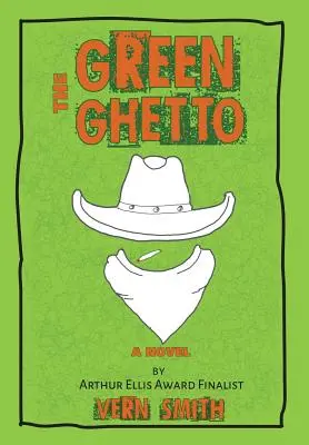 A zöld gettó - The Green Ghetto