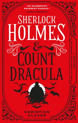 A titkos dosszié - Sherlock Holmes és Drakula gróf - The Classified Dossier - Sherlock Holmes and Count Dracula