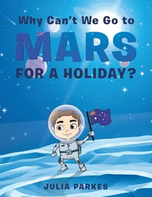 Miért nem mehetünk a Marsra nyaralni? - Why Can't We Go to Mars for a Holiday?