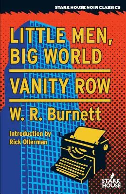 Kisemberek, nagy világ / Vanity Row - Little Men, Big World / Vanity Row