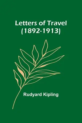 Dopisy z cest (1892-1913) - Letters of Travel (1892-1913)
