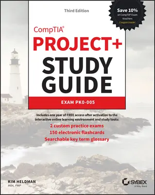 Comptia Project+ tanulmányi útmutató: Pk0-005 vizsga - Comptia Project+ Study Guide: Exam Pk0-005