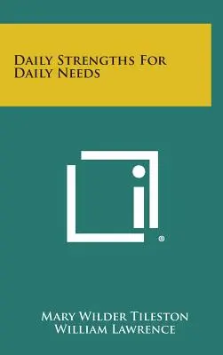 Napi erősségek a napi szükségletekhez - Daily Strengths for Daily Needs