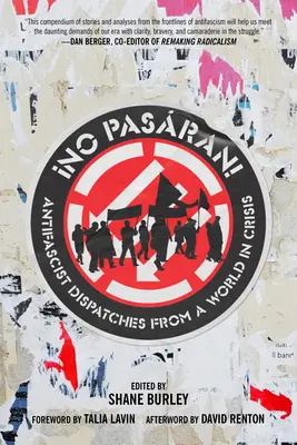 No Pasaran: Antifasiszta üzenetek egy válságban lévő világból - No Pasaran: Antifascist Dispatches from a World in Crisis